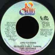 The DeFranco Family Featuring Tony DeFranco - Abra-Ca-Dabra / Same Kind A' Love