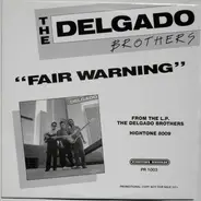 The Delgado Brothers - Fair Warning