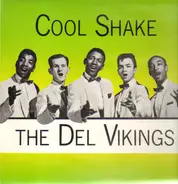 The Dell-Vikings - Cool Shake