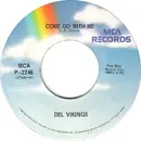 7inch Vinyl Single - The Dell-Vikings - Come Go With Me / Whispering Bells