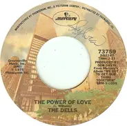 The Dells - Gotta Get Home To My Baby / The Power Of Love