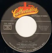 The Dixiebelles With Cornbread And Jerry / The Rocky Fellers - (Down At) Papa Joe's /  Killer Joe