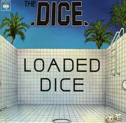 7inch Vinyl Single - The Dice - Loaded Dice