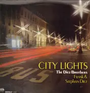 The Diez Brothers - City Lights