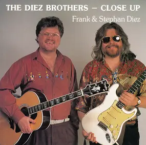 The Diez Brothers - Close Up