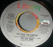 The Dirt Band - Too Close For Comfort
