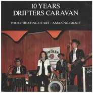 The Drifters Caravan - 10 Years Drifters Caravan