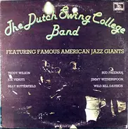 The Dutch Swing College Band - The Dutch Swing College Band Featuring Famous American Jazz Giants