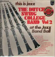The Dutch Swing College Band - This is Jazz/This is the Dutch Swing College Band Vol 2