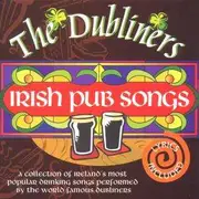 CD - the Dubliners - Irish Pub Songs