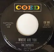 The Duprees - Where Are You