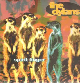 The Dylans - Spirit Finger
