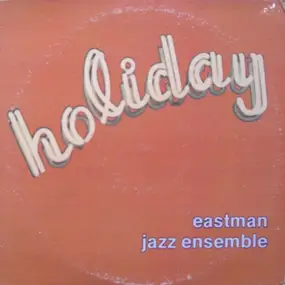 Eastman Jazz Ensemble - Holiday