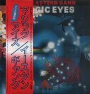 The Eastern Gang - Magic Eyes