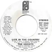 The Ebonys - Life In The Country
