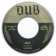 The Edsels - Bells / Rama Lama Ding Dong