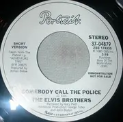 7inch Vinyl Single - The Elvis Brothers - Somebody Call The Police