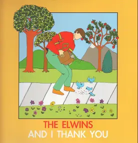 The Elwins - And I Thank You