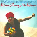 7'' - The Electric Light Orchestra, Electric Light Orchestra - Don't Bring Me Down