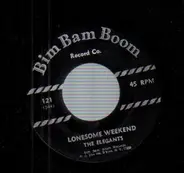 The Elegants - Lonesome Weekend / It's Just A Matter Of Time