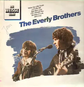 The Everly Brothers - Die Weisse Serie