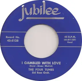 Four Tunes - I Gambled With Love / Marie