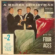 The Four Aces - A Merry Christmas With The Four Aces (Part 2)