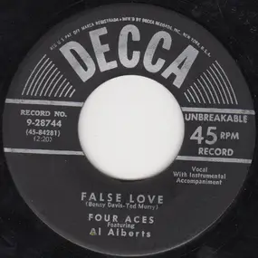 The Four Aces - False Love / Don't Forget Me