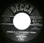 The Four Aces Featuring Al Alberts - Spring Is A Wonderful Thing / My Hero