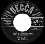 The Four Aces Featuring Al Alberts - My Hero / Spring Is A Wonderful Thing