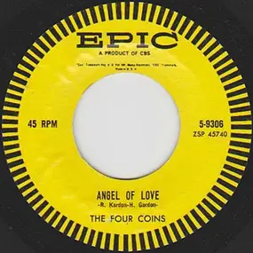 The Four Coins - Angel Of Love / Who Are You