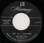 The Four Guys - Tonight's The Night / Not As A Stranger