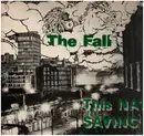 LP - The Fall - This Nation's Saving Grace