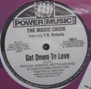 The Music Choir - Get Down To Love