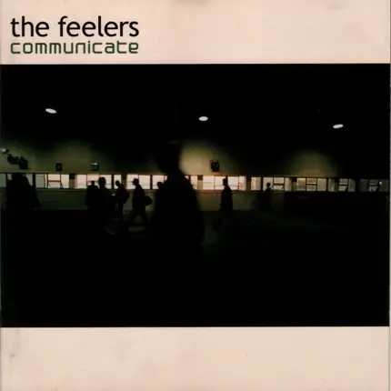 The Feelers - Communicate