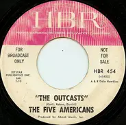 The Five Americans - I See The Light / The Outcasts