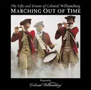 The Fifes & Drums - Marching Out Of Time