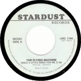 The Flying Machine - Smile A Little Smile For Me / I Left My Heart In The Balcony