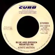 The Flying Burrito Bros - Blue And Broken Hearted Me
