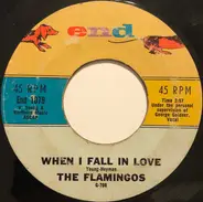 The Flamingos - Beside You / When I Fall In Love