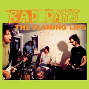 The Flaming Lips - Bad Days