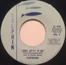 7inch Vinyl Single - The Fleetwoods - Come Softly To Me