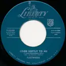 7inch Vinyl Single - The Fleetwoods - Come Softly To Me