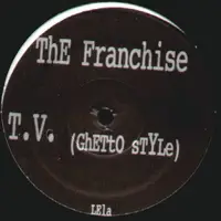 The Franchise - T.V.