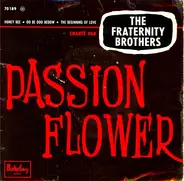 The Fraternity Brothers - Passion Flower