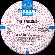 The Freshmen - Who Me?