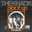 7inch Vinyl Single - The Knack - Pick It Up