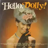 The Knightsbridge Theatre Orchestra And Chorus ,Conducted by Len Stevens - Hello Dolly!