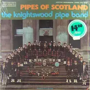 The Knightswood Pipe Band - Pipes Of Scotland