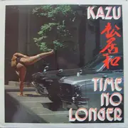 LP - The Kazu Matsui Project - Time No Longer